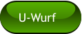 U-Wurf