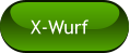 X-Wurf